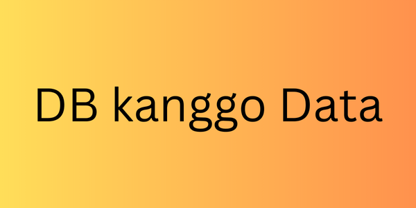 DB kanggo Data