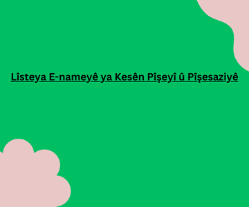 Lîsteya E-nameyê ya Kesên Pîşeyî û Pîşesaziyê